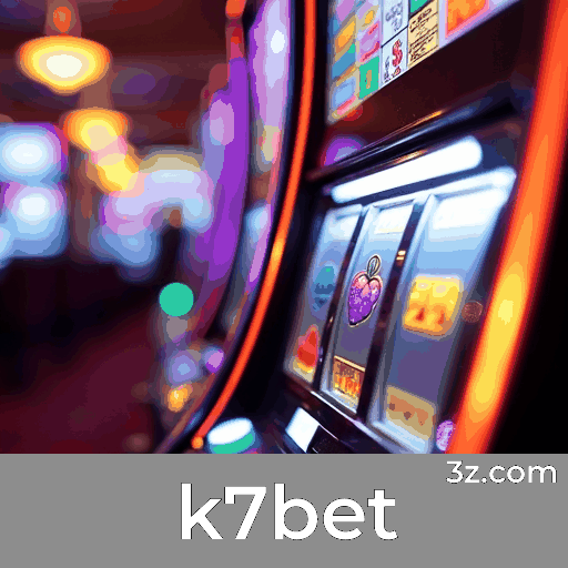 K7bet: Experiência de Jogo Diversificada e Otimizada